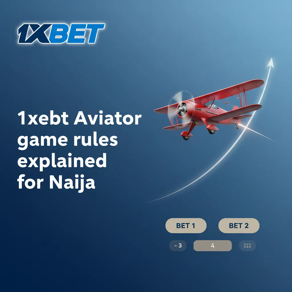 1xbet Aviator rules for Naija: red plane climbs, multiplier rises; cash out before it flies away.