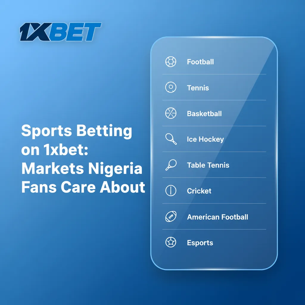 1xbet sportsbook showing Nigeria fans' markets: football, basketball, tennis, table tennis, boxing/MMA, prematch & live odds